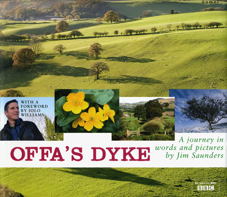 Offa's Dyke - A journey in words and pictures