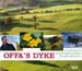 Offa's Dyke - A journey in words and pictures